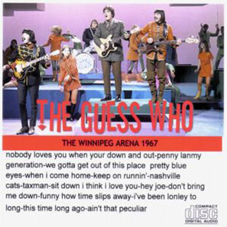 The GUESS WHO CD The Winnipeg Arena 1967 front